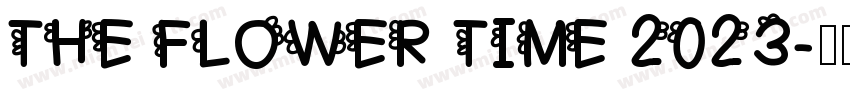 THE FLOWER TIME 2023字体转换